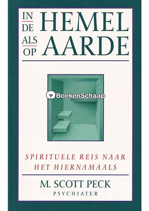 In de hemel als op aarde M. Scott Peck, Boeken, Esoterie en Spiritualiteit, Verzenden