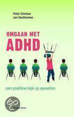 9789086794157 Omgaan Met Adhd/Add | Tweedehands, Boeken, Psychologie, Zo goed als nieuw, Peter Glorieux, Verzenden