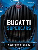 Bugatti Supercars a century of genius, Boeken, Auto's | Boeken, Algemeen, Verzenden, Nieuw, Lance Cole