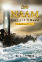 Naam boven alle namen 9789033123443 C.J. Meeuse, Boeken, Verzenden, Gelezen, C.J. Meeuse