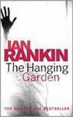 The Hanging Garden 9780752877266 Ian Rankin, Gelezen, Ian Rankin, N.v.t., Verzenden