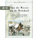 Van De Wester Tot De Weichsel 9789067073394 Hoeven, Verzenden, Gelezen, Hoeven