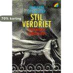 Stil verdriet / Rainbow pocketboeken / 366 9789041701107, Boeken, Verzenden, Zo goed als nieuw, M. Disseldorp
