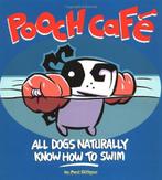 Pooch Cafe: All Dogs Naturally Know How To Swim, Gilligan,, Boeken, Humor, Gelezen, Paul Gilligan, Verzenden