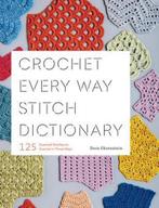 9781419732911 Crochet Every Way Stitch Dictionary: 125 Es..., Boeken, Nieuw, Verzenden, Dora Ohrenstein