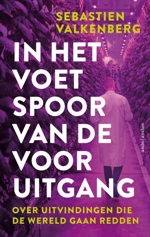 In het voetspoor van de vooruitgang 9789026339691, Boeken, Politiek en Maatschappij, Zo goed als nieuw, Verzenden