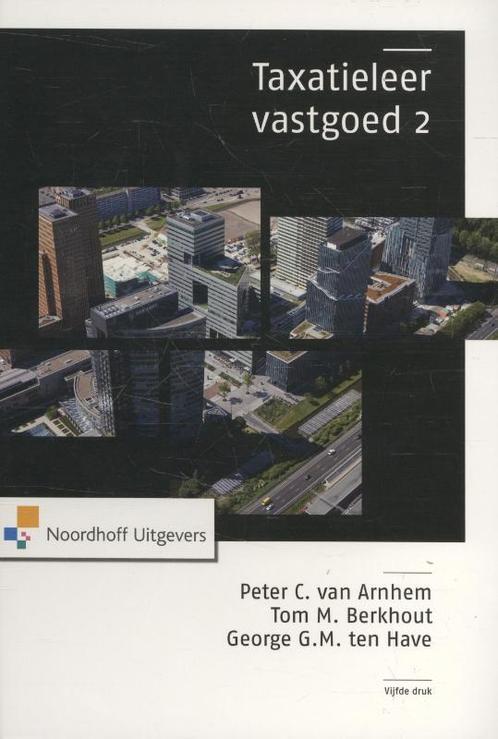 Taxatieleer Vastgoed 2 9789001832803, Boeken, Studieboeken en Cursussen, Zo goed als nieuw, Verzenden