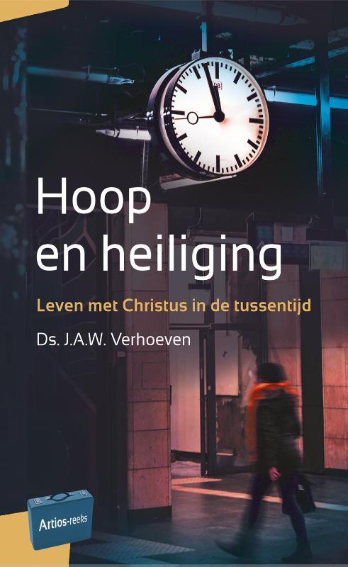 Hoop en heiliging / Artios-reeks 9789088972782, Boeken, Godsdienst en Theologie, Gelezen, Verzenden