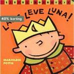Lang Leve Luna / Lievelingsboekje 9789025109660, Boeken, Verzenden, Gelezen, Marjolein Pottie