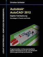 9783844811193 Autodesk AutoCAD 2012 - Digitale Fabrikplanung, Nieuw, Christian Schlieder, Verzenden