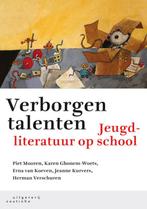 Verborgen talenten jeugdliteratuur op school, 9789046902882, Boeken, Zo goed als nieuw, Studieboeken, Verzenden
