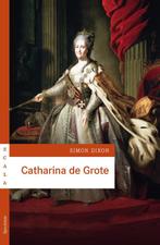 Catharina de Grote / Scala 9789049105877 Simon Dixon, Verzenden, Gelezen, Simon Dixon