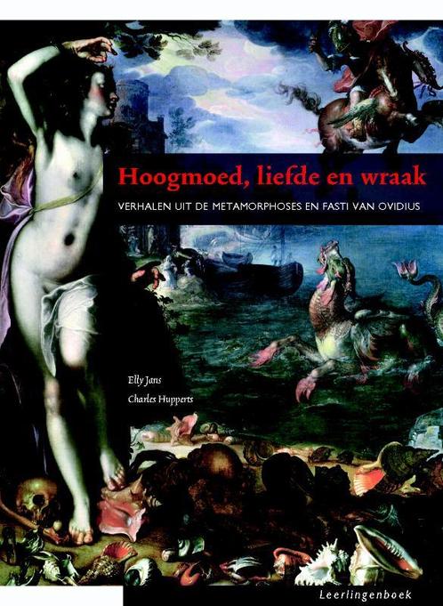 Hoogmoed liefde en wraak  deel Leerlingenboek 9789087717025, Boeken, Wetenschap, Zo goed als nieuw, Verzenden