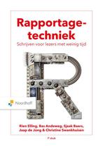 Rapportagetechniek 9789001078560 Rien Elling, Boeken, Studieboeken en Cursussen, Verzenden, Zo goed als nieuw, Rien Elling