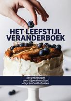 Het Leefstijl Veranderboek 9789082923100 Maud Bogers, Boeken, Verzenden, Zo goed als nieuw, Maud Bogers