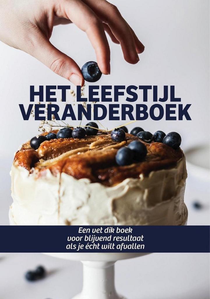 Het Leefstijl Veranderboek 9789082923100 Maud Bogers, Boeken, Kookboeken, Zo goed als nieuw, Verzenden