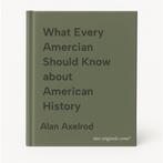 What Every Amercian Should Know about American History, Verzenden, Gelezen, Alan Axelrod