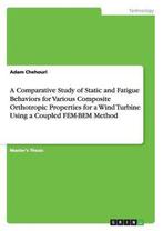 9783656572473 A Comparative Study of Static and Fatigue B..., Verzenden, Nieuw, Adam Chehouri