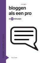 Bloggen als een pro in 60 minuten / 60 minuten serie / 1, Boeken, Verzenden, Zo goed als nieuw, Elja Daae