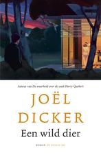 Een wild dier 9789403132624 Joël Dicker, Boeken, Verzenden, Zo goed als nieuw, Joël Dicker