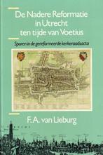 Lieburg, F.A. van-De Nadere Reformatie in Utrecht ten tijde, Boeken, Verzenden, Gelezen