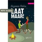 Laat maar! / Ellessy relax 9789086603589 Suzanne Peters, Verzenden, Gelezen, Suzanne Peters