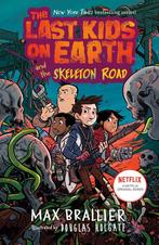 The Last Kids on Earth and the Skeleton Road 9781984835345, Verzenden, Zo goed als nieuw, Max Brallier