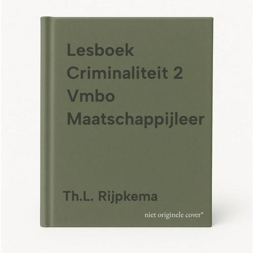 Lesboek Criminaliteit 2 Vmbo Maatschappijleer 9789076853222, Boeken, Politiek en Maatschappij, Zo goed als nieuw, Verzenden