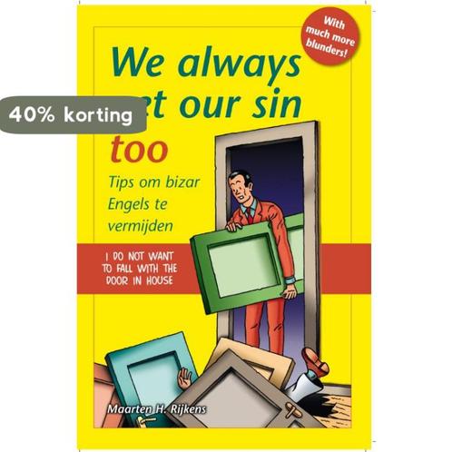We always get our sin too 9789045309170 M.H. Rijkens, Boeken, Overige Boeken, Gelezen, Verzenden
