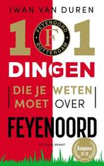 101 dingen die je weten moet over Feyenoord 9789493319059, Verzenden, Gelezen, Iwan van Duren