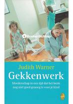 Gekkenwerk Judith Warner, Verzenden, Nieuw