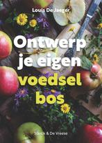 9789056158842 Ontwerp je eigen voedselbos, Boeken, Verzenden, Nieuw, Louis De Jaeger