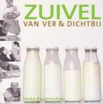 ZUIVEL VAN VER EN DICHTBIJ 9789023011699 I. Berentschot, Boeken, Kookboeken, Verzenden, Zo goed als nieuw, I. Berentschot