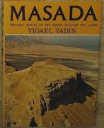 Masada 9789022839263 Yigael Yadin, Gelezen, Yigael Yadin, Verzenden