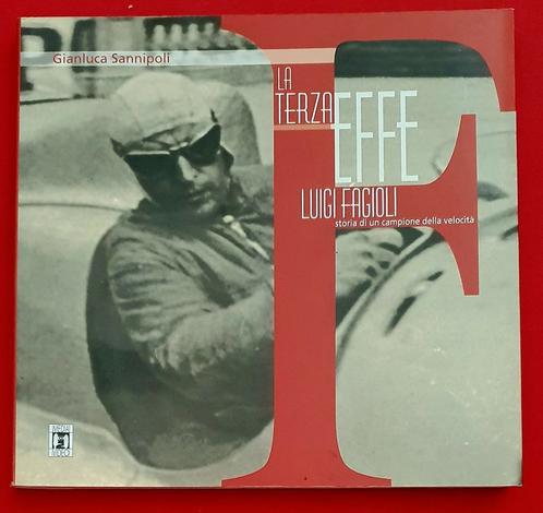 La terza effe. Luigi Fagioli, storia di un campione, Boeken, Auto's | Boeken, Algemeen, Zo goed als nieuw, Verzenden