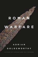 9781541699236 Roman Warfare Adrian Goldsworthy, Verzenden, Nieuw, Adrian Goldsworthy