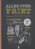 Alles over friet 9789023014102 Anne de la Forest, Verzenden, Gelezen, Anne de la Forest
