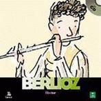 Hector Berlioz / Klassieke componisten 9789020939576, Boeken, Verzenden, Gelezen, C. Wasselin