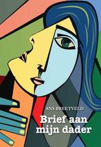 9789464930696 Brief aan mijn dader | Tweedehands, Verzenden, Zo goed als nieuw, Ans Breetveld