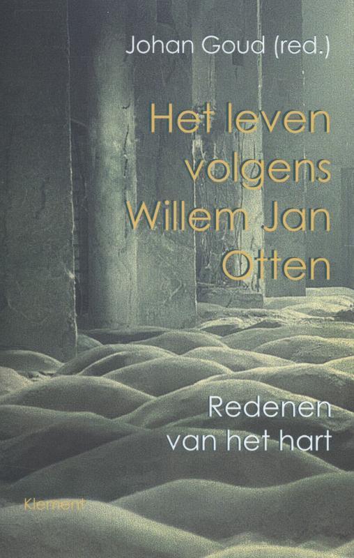Het leven volgens Willem Jan Otten 9789086871049, Boeken, Filosofie, Gelezen, Verzenden