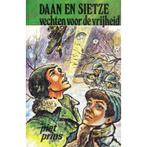 Daan en Sietze vechten voor de vrijheid / Daan en Sietze, Boeken, Verzenden, Gelezen, Piet Prins