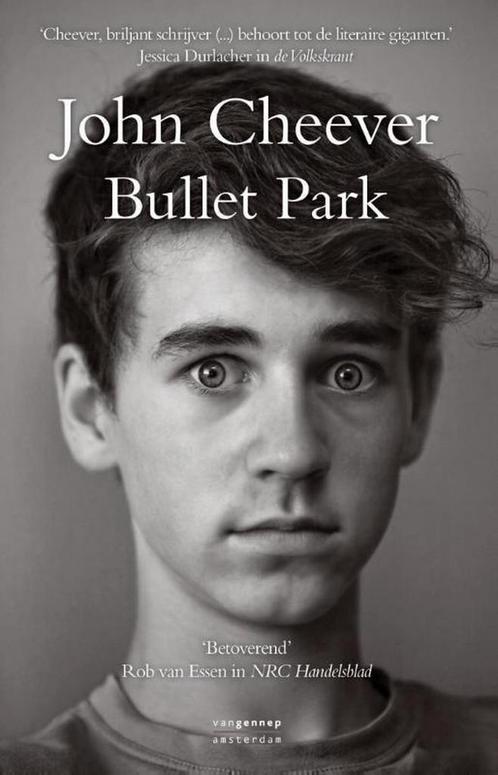 bullet park 9789461642066 John Cheever, Boeken, Romans, Gelezen, Verzenden