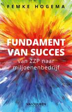 Fundament van succes 9789089656520 Femke Hogema, Verzenden, Zo goed als nieuw, Femke Hogema