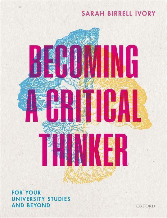Becoming a Critical Thinker 9780198841531, Boeken, Wetenschap, Zo goed als nieuw, Verzenden