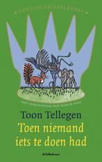 Toen niemand iets te doen had 9789045106281 Toon Tellegen, Verzenden, Gelezen, Toon Tellegen