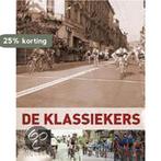 De klassiekers 9789081169110, Verzenden, Gelezen