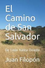 9781520994918 El Camino de San Salvador Juan Filopon, Boeken, Studieboeken en Cursussen, Nieuw, Juan Filopon, Verzenden