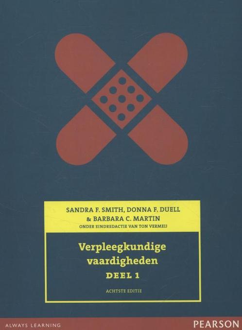 Verpleegkundige vaardigheden deel 1 8e editie 9789043029223, Boeken, Schoolboeken, Zo goed als nieuw, Verzenden