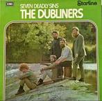 LP gebruikt - The Dubliners - Seven Deadly Sins (U.K. 1972), Verzenden, Zo goed als nieuw