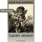 Cupido s afscheid 9789072722027 Zomeren, Boeken, Verzenden, Gelezen, Zomeren